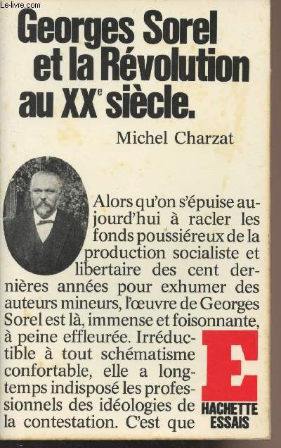 Georges Sorel et la Rvolution au XXe sicle - 