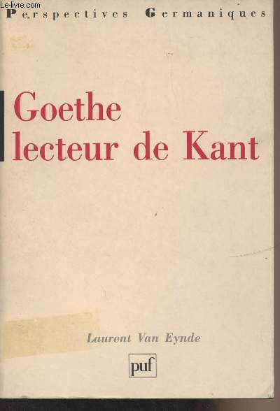 Goethe, lecteur de Kant - 