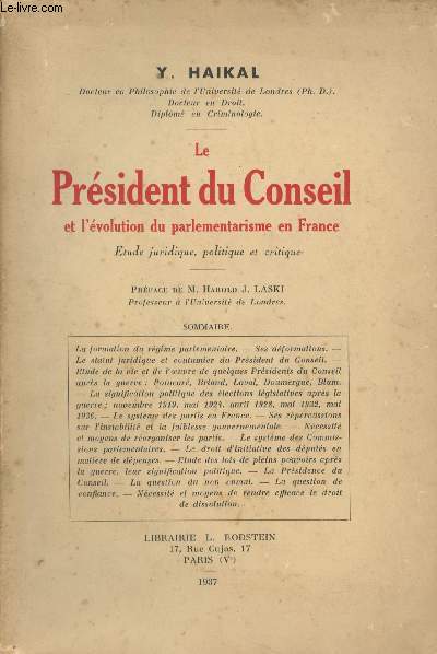 Le prsident du Conseil et l'volution du parlementarisme en France - Etude juridique, politique et critique