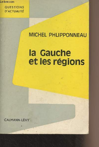 La Gauche et les rgions - 