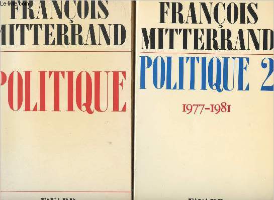 Politique - En 2 tomes - Politique 2 : 1977-1981