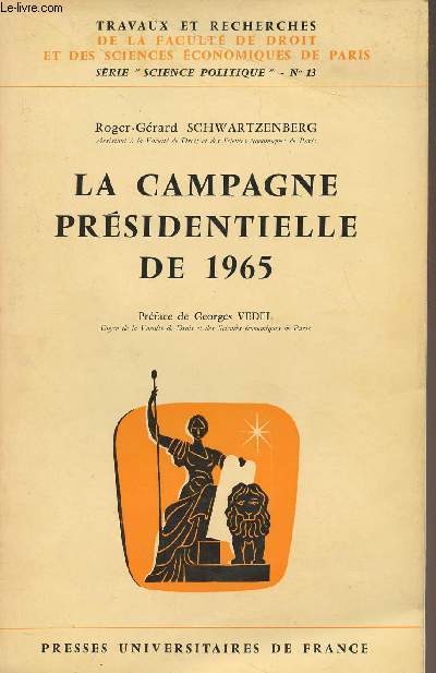 La campagne prsidentielle de 1965 - 