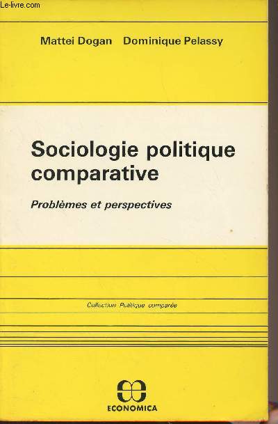 Sociologie politique comparative - Problmes et perspectives - Collection 