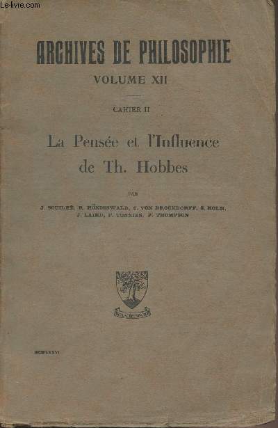 Archives de philosophie, Volume XII - Cahier II - La pense et l'influence de Th. Hobbes