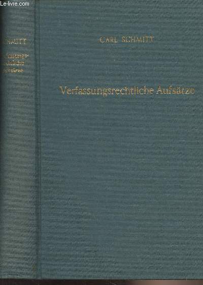 Verfassungsrechtliche Aufstze aus den Jahren 1924-1954 - Materialien zu einer Verfassungslehre - Zweite Auflage