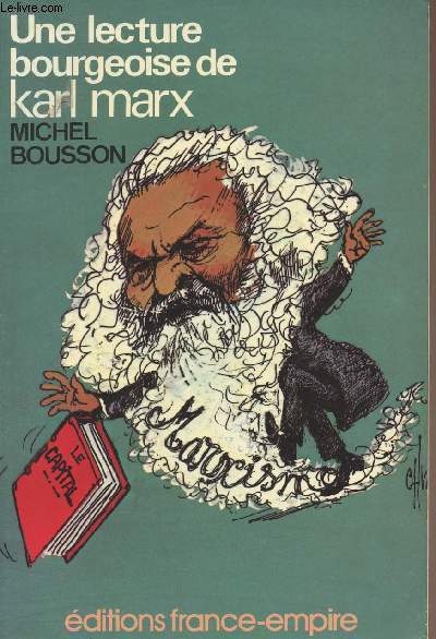 Une lecture bourgeoise de Karl Marx