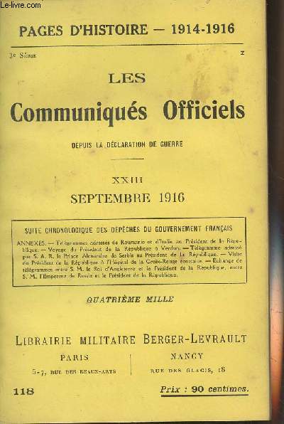 Pages d'Histoire - 1914-1916 - 3e srie - n118 - Les Communiqus Officiels depuis la dclaration de guerre - XXIII - Septembre 1916 (Suite chronologique des dpches du gouvernement franais, annexes)