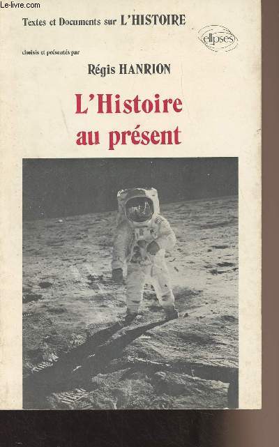 L'histoire au prsent - 