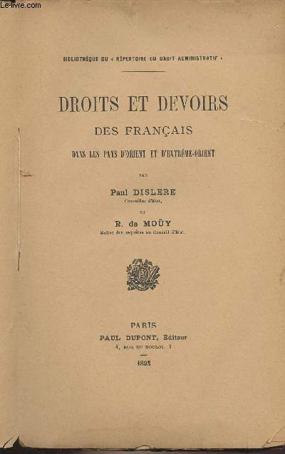 Droits et devoirs des franais dans les pays d'Orient et d'Extrme-Orient - 