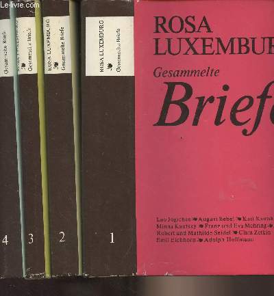 Rosa Luxemburg - Gesammelte Briefe - En 4 tomes