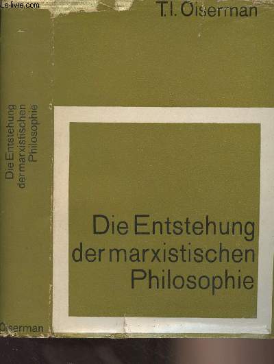Die Entstehung der marxistischen Philosophie
