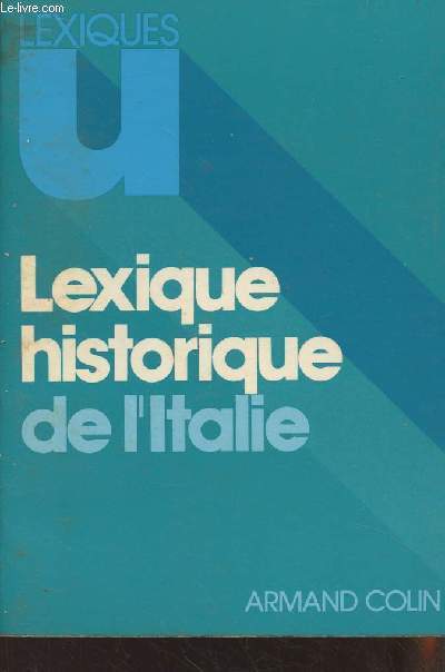 Lexique historique de l'Italie XVe-XXe sicle - 