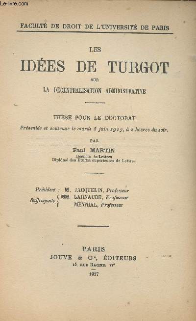 Les ides de Turgot sur la dcentralisation administrative - Thse pour le doctorat - 