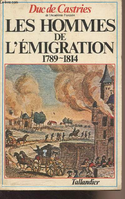 Les hommes de l'migration 1789-1814