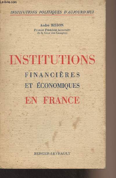 Institutions financires et conomiques en France - Institutions politiques d'aujourd'hui