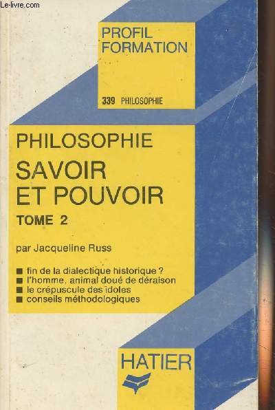 Philosophie, savoir et pouvoir - Tome 2 - 