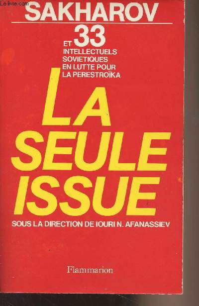 La seule issue