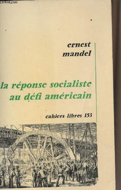 La rponse socialiste au dfi amricain - Cahiers libres n153