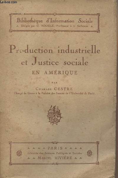 Production industrielle et justice sociale en Amrique - 