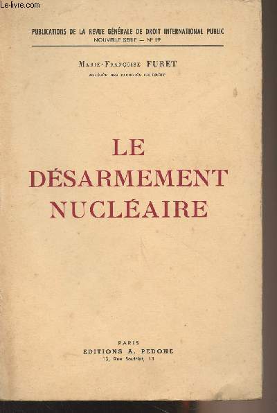 Le dsarmement nuclaire - 