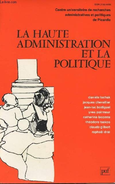 La haute administration et la politique - 