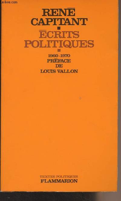 Ecrits politiques - 1960-1970 - 