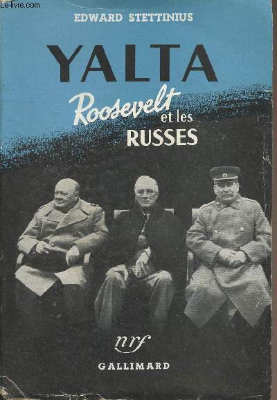 Yalta, Roosevelt et les Russes