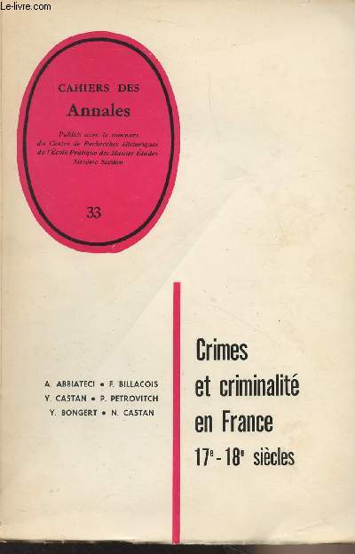 Crimes et cirminalit en France 17e-18e sicles - 