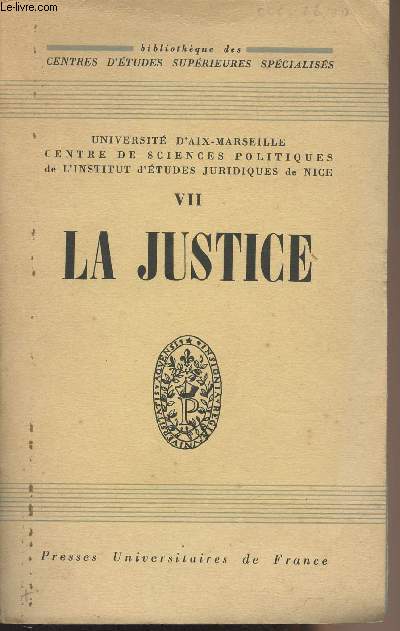 Universit d'Aix-Marseille, Centre de Sciences politiques de l'institut d'tudes juridiques de Nice - VII - La Justice