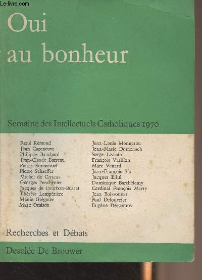 Recherches et dbats, n69 - Semaine des Intellectuels Catholiques 1970 -