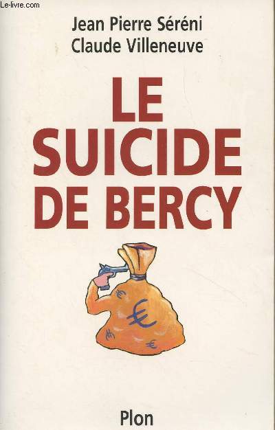 Le suicide de Bercy - La rforme est-elle impossible en France ?