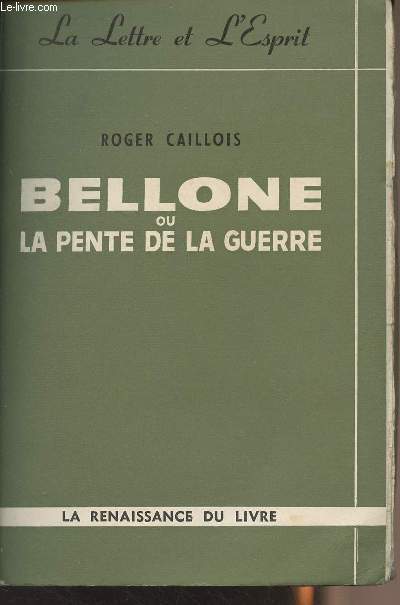 Bellone ou la pente de la guerre - 