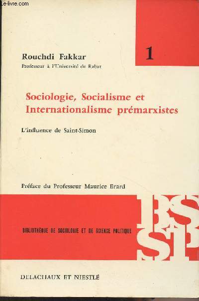 Sociologie, socialisme et internationalisme prmarxistes - L'influence de Saint-Simon - 