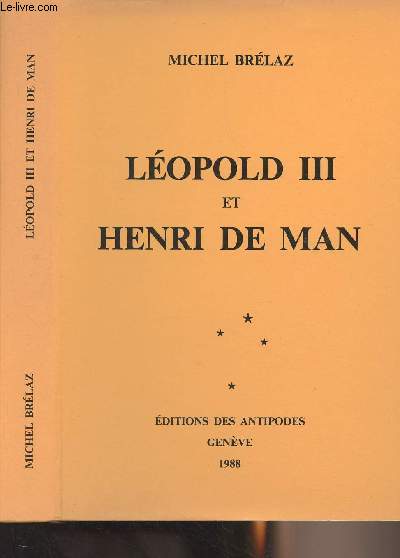Lopold III et Henri de Man