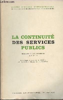 La continuit des services publics - Centre d'tudes administratives