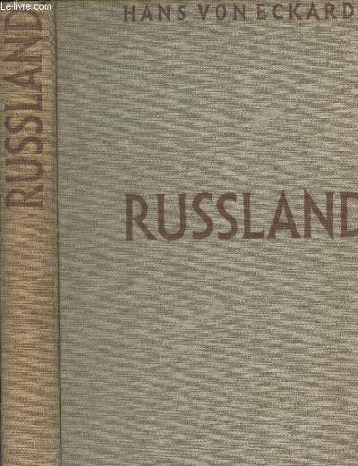 Russland - Mit 16 karten, 233 abbildungen und diagrammen