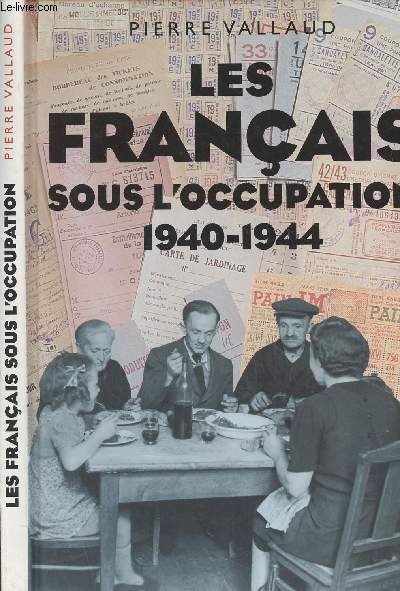 Les franais sous l'occupation, 1940-1944