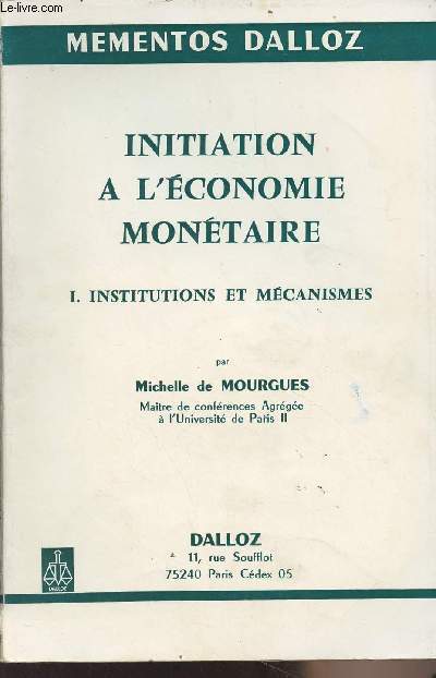 Initiation  l'conomie montaire - I. Institutions et mcanismes - 