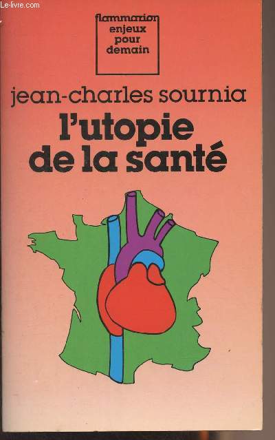 L'utopie de la sant - 