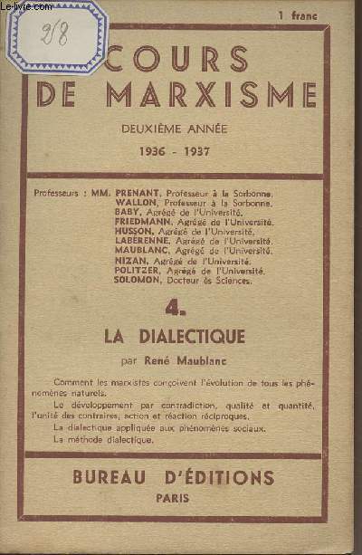 Cours de Marxisme - Deuxime anne 1936-1937 - 4. La dialectique