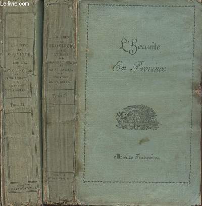 L'Hermite en Province, ou observations sur les moeurs et les usages franais au commencement du XIXe sicle - En 2 tomes
