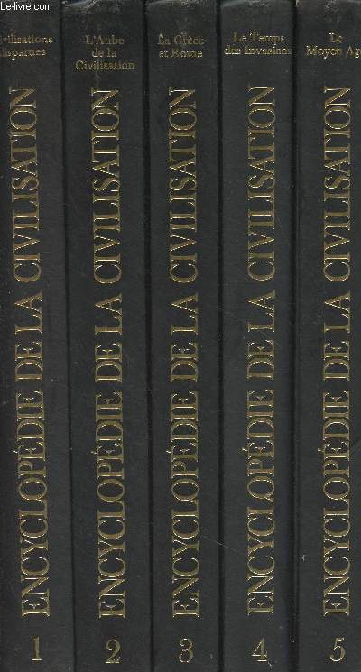Encyclopdie de la civilisation - En 10 tomes - Tomes 1  10