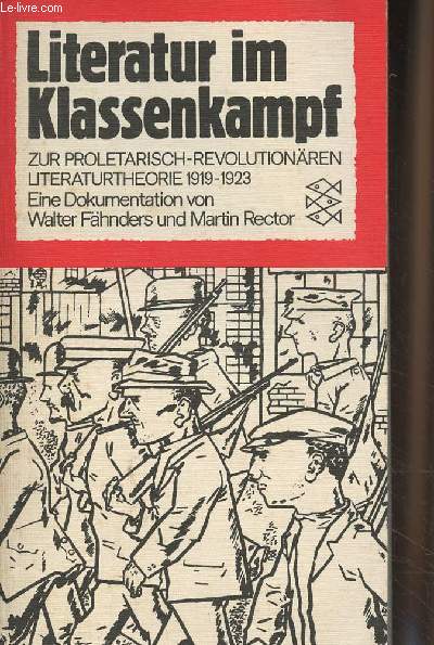 Literatur im Klassenkampf - Zur proletarisch-revolutionren Literaturtheorie 1919-1923