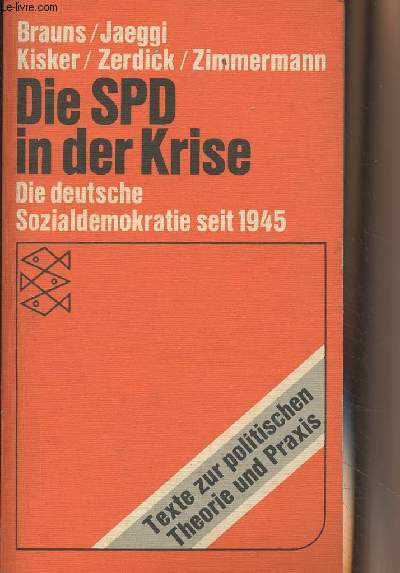 SPD in der Krise - Die deutsche Sozialdemokratie seit 1945 - 