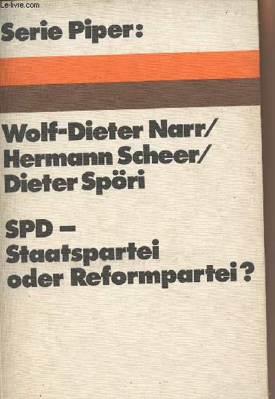 SPD - Staatspartei oder Reformpartei ? - Serie Piper n125
