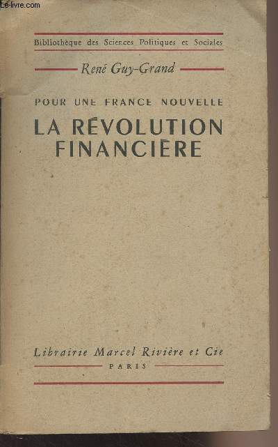 Pour une France nouvelle, la Rvolution financire - 