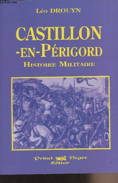 Castillon-en-Prigord, histoire militaire