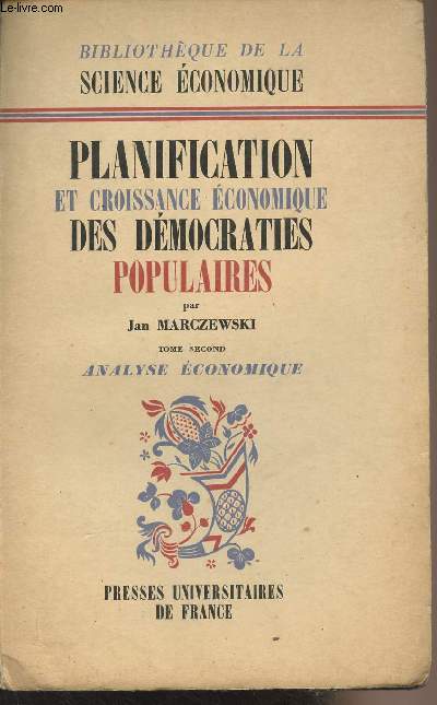 Planification et croissance conomique des dmocraties populaires - Tome 2 : Analyse conomique - 