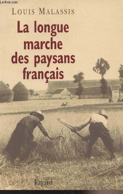 La longue marche des paysans franais