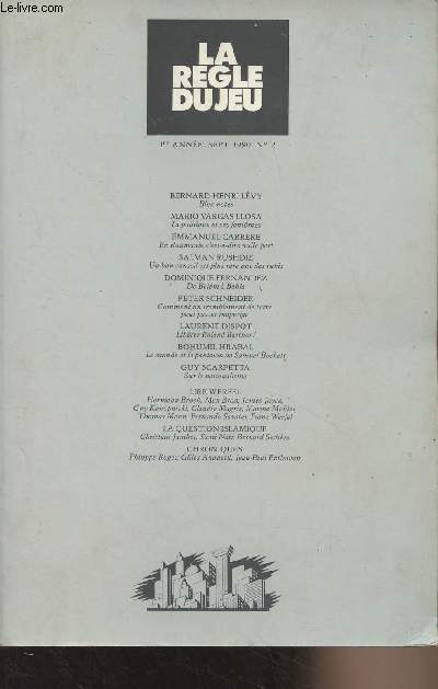 La rgle du jeu - 1re anne sept. 1990 - N2 - Le bloc-notes de Bernard-Henri Lvy : Penser Le Pen - L'poque - La question islamique - Christian Jambet : Les richesses thiques de l'Islam - Sami Nar : L'Islam en temps de dtresse - Bernard Sichre : Le